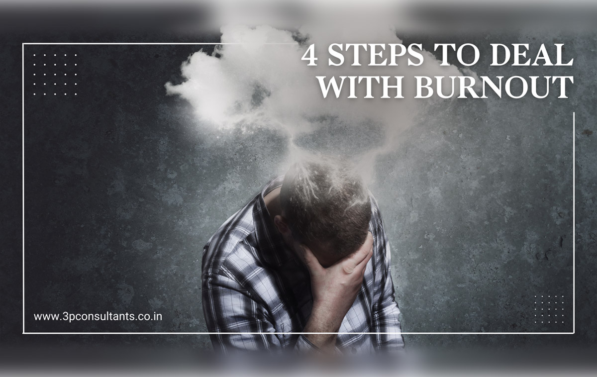 4 Steps to deal with burnout