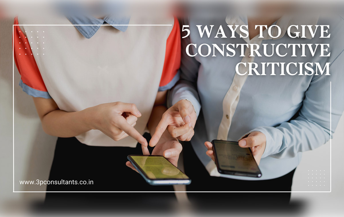 5 Ways to Give Constructive Criticism